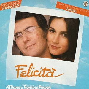 Albano e Romina Power - Felicità