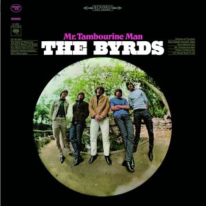The Byrds - Mr. Tambourine Man