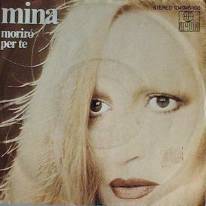 Mina - Morirò per te