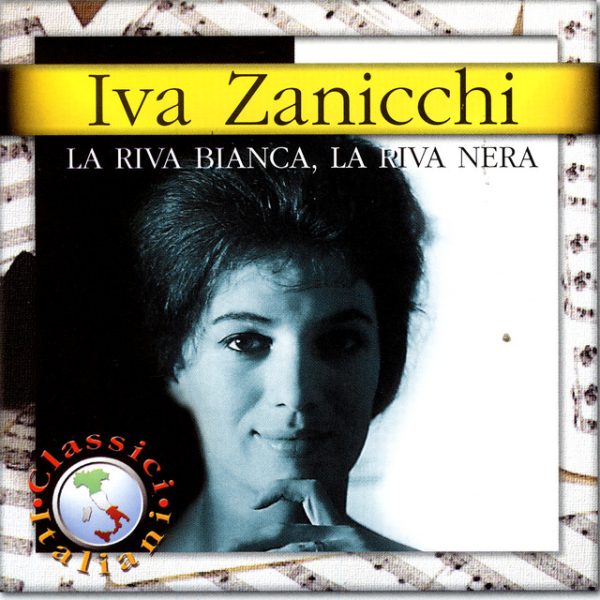 Iva Zanicchi - La riva bianca la riva nera