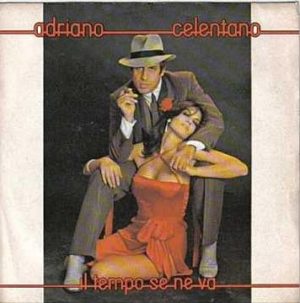 Adriano Celentano - Il tempo se ne va