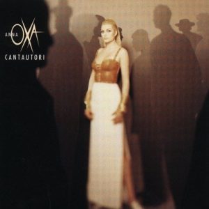 Anna Oxa - Cantautori