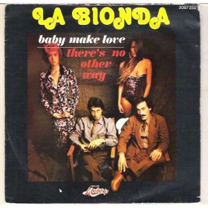 La Bionda - There's no other way