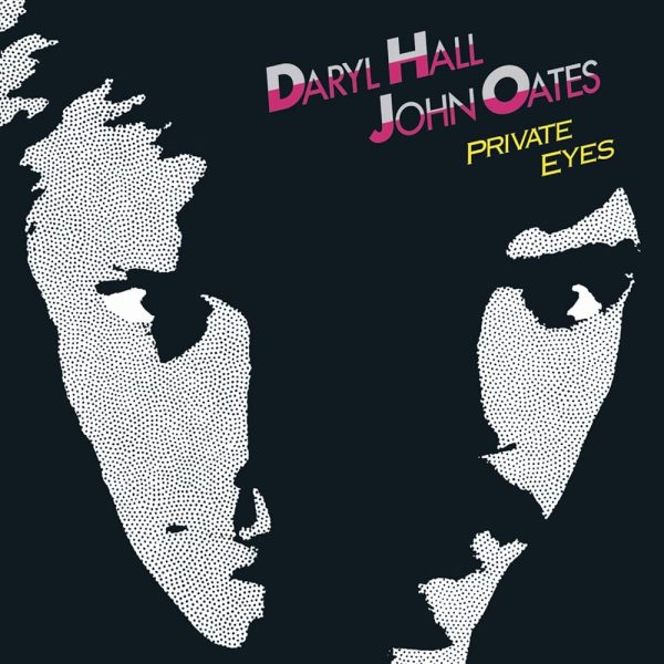 Hall & Oates - Private eyes