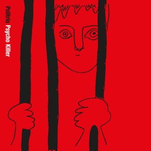 Politrio - Psycho Killer